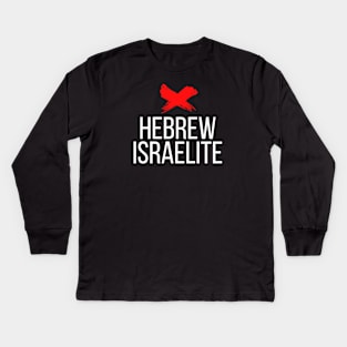 Ex Hebrew Israelite Kids Long Sleeve T-Shirt